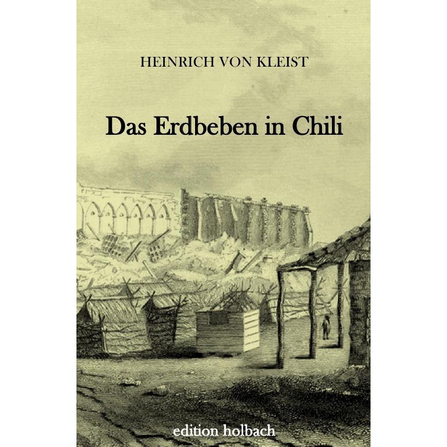 Das Erdbeben in Chili, Belletristik von Heinrich von Kleist