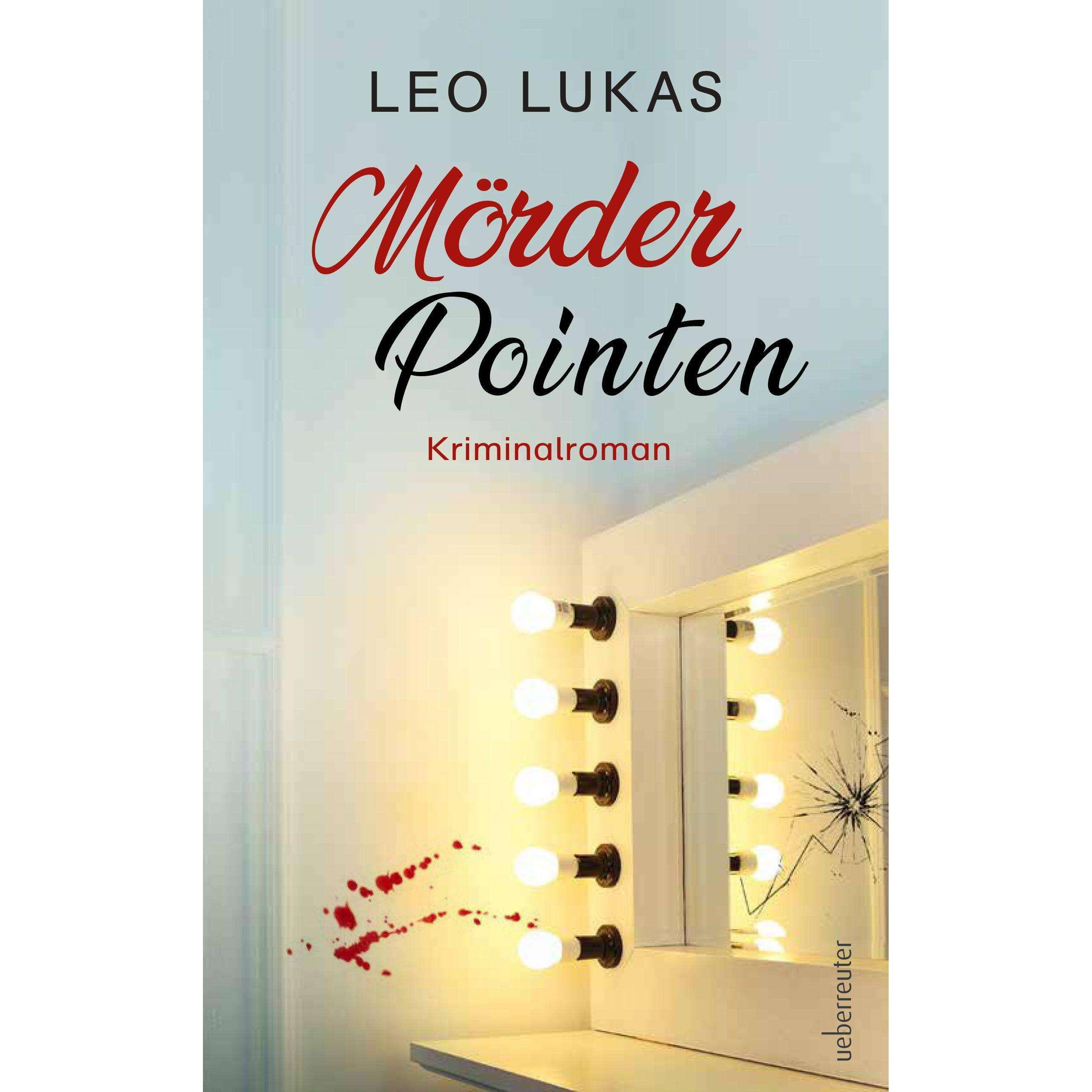 Mörder Pointen, Belletristik von Leo Lukas
