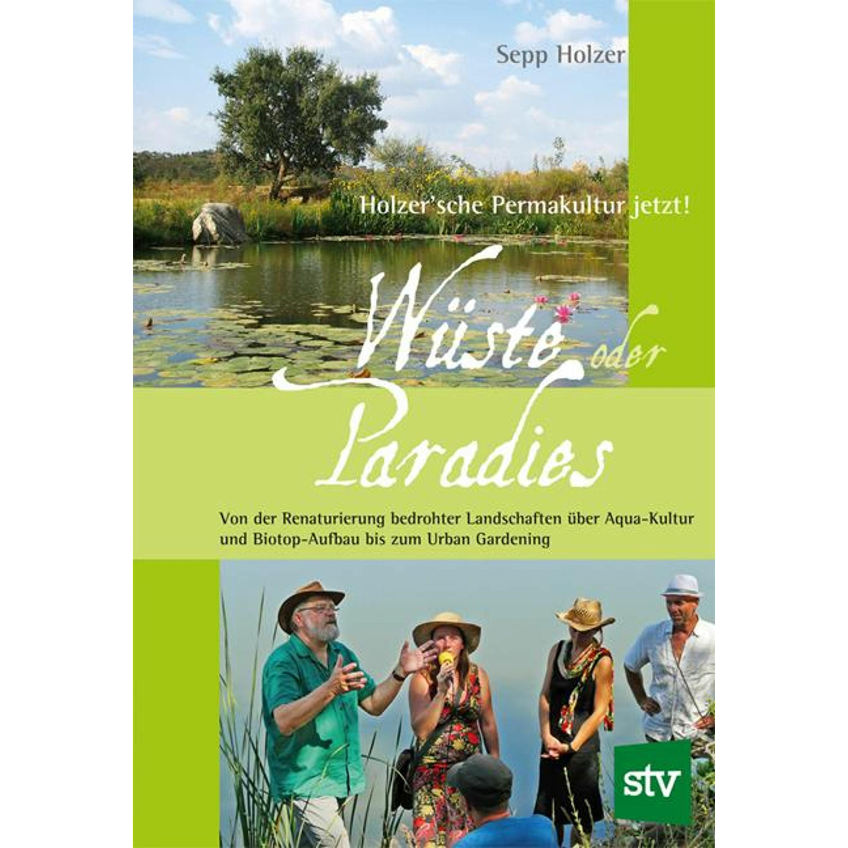 Wüste oder Paradies, Sachbücher von Sepp Holzer