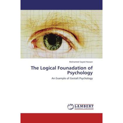 The Logical Founadation of Psychology, Sachbücher von Mohamed Sayed Hassan