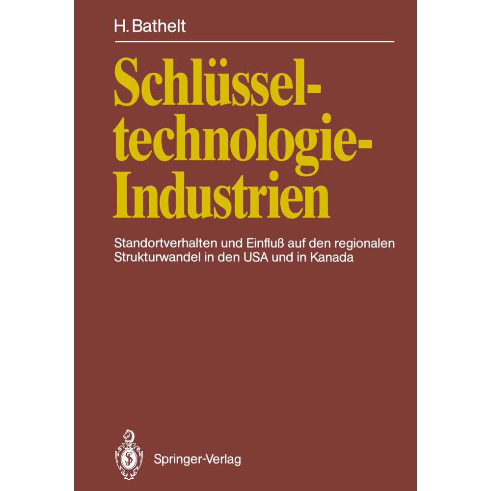 Schlüsseltechnologie-Industrien, Fachbücher von Harald Bathelt