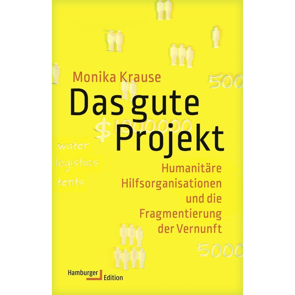 Das gute Projekt, Fachbücher von Monika Krause