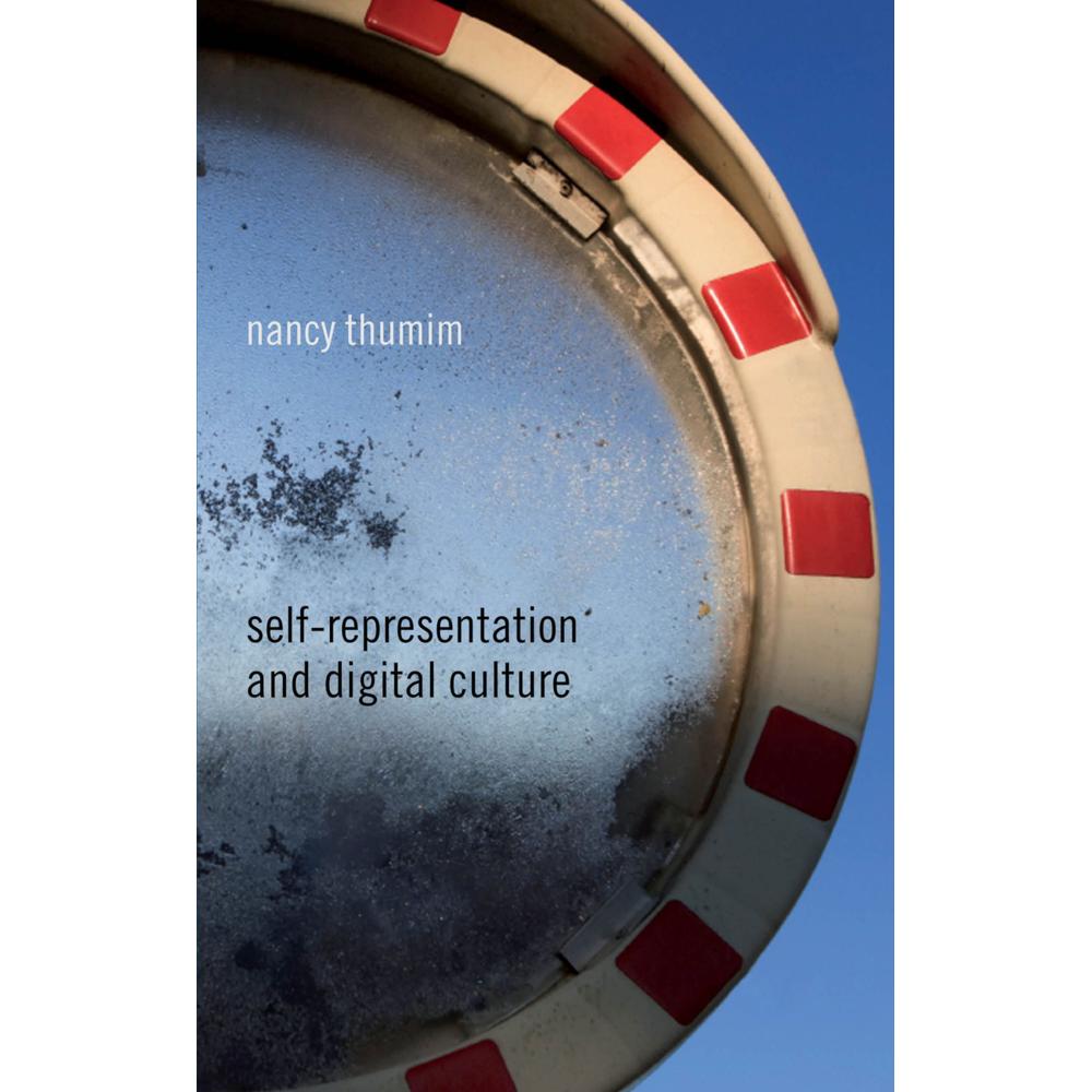 Self-Representation and Digital Culture, Fachbücher