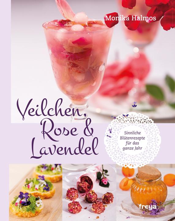 Produktbild Veilchen, Rose & Lavendel (Deutsch, Monika Halmos, 2014)