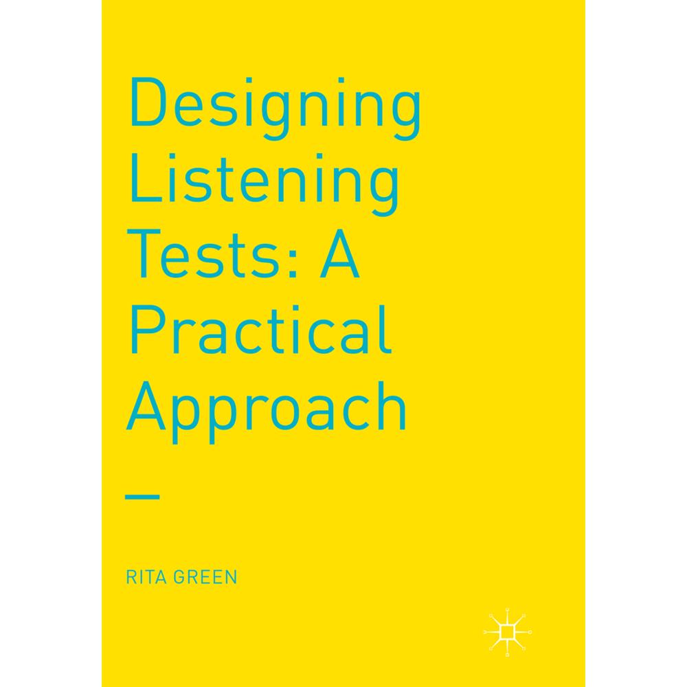 Designing Listening Tests, Fachbücher von Rita Green