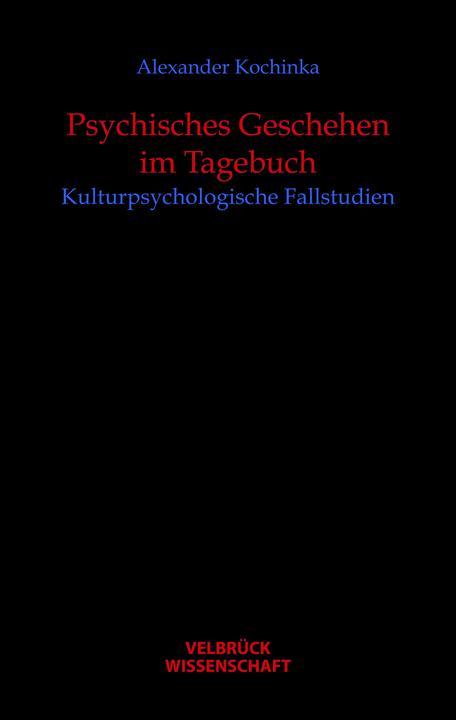 Produktbild Psychisches Geschehen im Tagebuch (Deutsch, Alexander Kochinka, 2008)