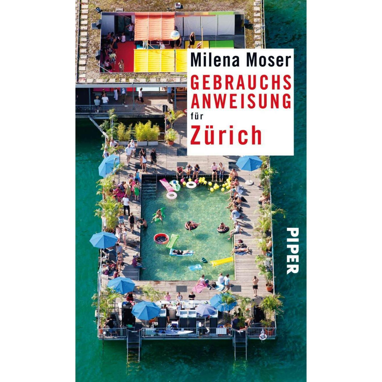Gebrauchsanweisung für Zürich, Ratgeber von Milena Moser