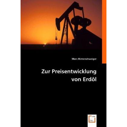 Zur Preisentwicklung von Erdöl, Fachbücher