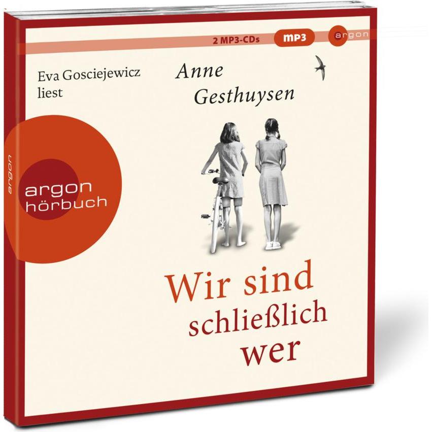 Thumbnail - Wir sind schliesslich wer, Hörbücher von Anne Gesthuysen, Eva Gosciejewicz
