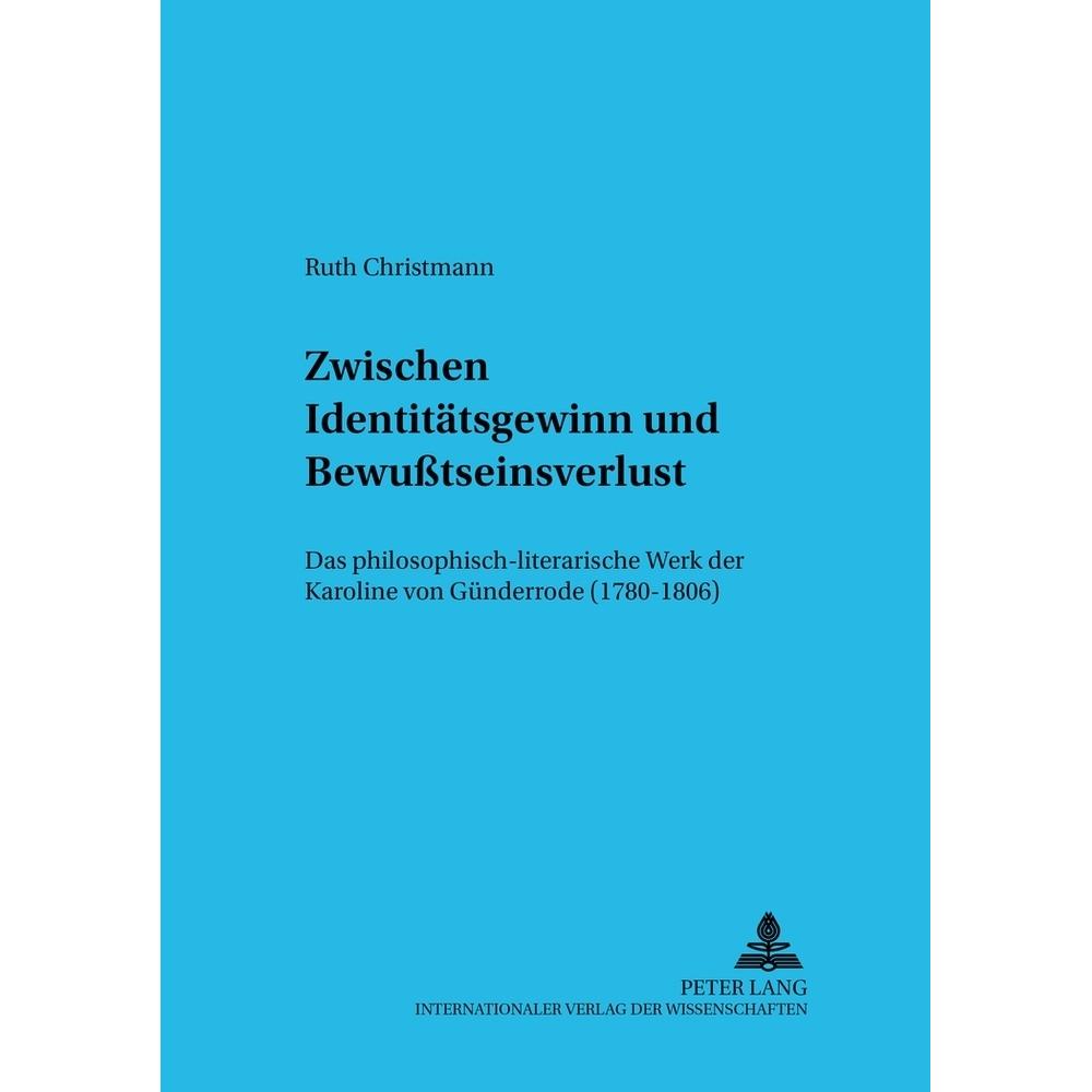 Zwischen Identitätsgewinn und Bewusstseinsverlust, Fachbücher von Ruth Christmann