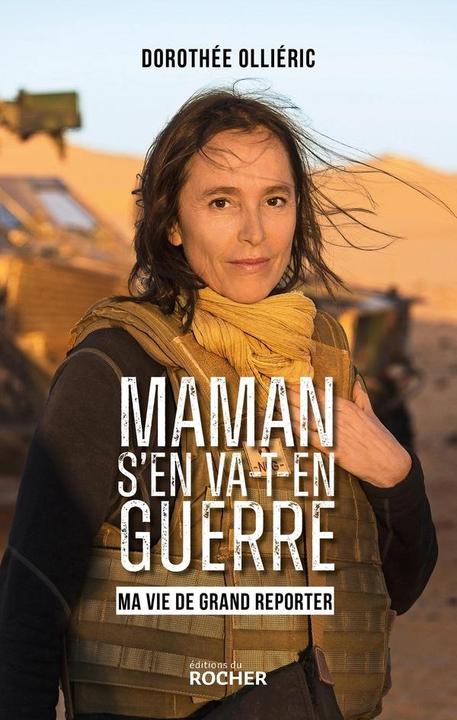 Maman s'en va-t-en guerre : ma vie de grand reporter (Französisch, Olliéric Dorothée, 2024)