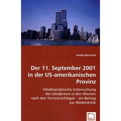 Der 11. September 2001in der US-amerikanischen Provinz, Fachbücher von Annika Reichardt