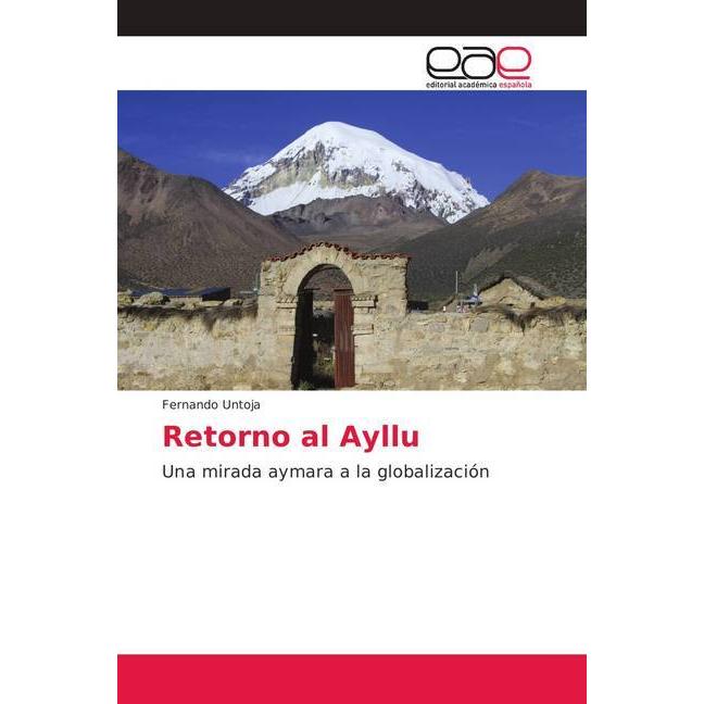 Retorno al Ayllu, Fachbücher von Fernando Untoja
