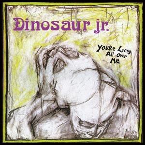 Produktbild Youre Living All Over Me (Dinosaur Jr.)