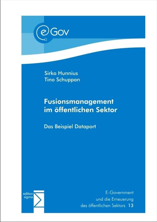Energie-Label Fusionsmanagement im öffentlichen Sektor (Deutsch, Sirko Hunnius, Tino Schuppan, 2012)