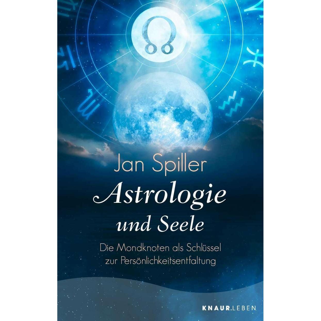 Astrologie und Seele, Ratgeber von Jan Spiller