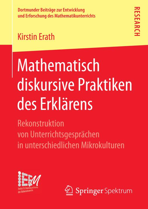 Produktbild Mathematisch diskursive Praktiken des Erklärens (Deutsch, Kirstin Erath, 2016)