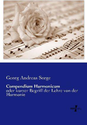 Produktbild Compendium Harmonicum (Deutsch, Georg Andreas Sorge, 2013)