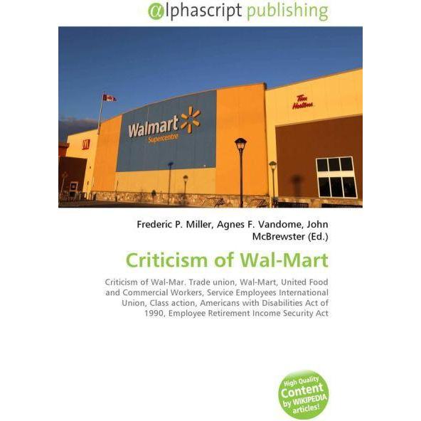 Thumbnail - Criticism of Wal-Mart, Fachbücher von Agnes F. Vandome, John McBrewster, Frederic P. Miller