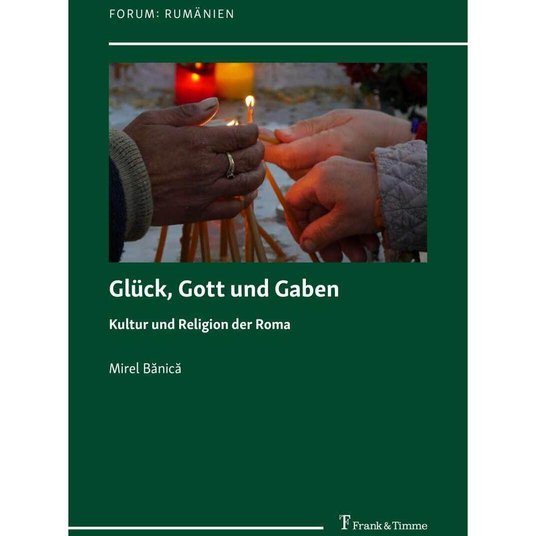 Glück, Gott und Gaben, Fachbücher von Mirel Bănică, Larisa Schippel