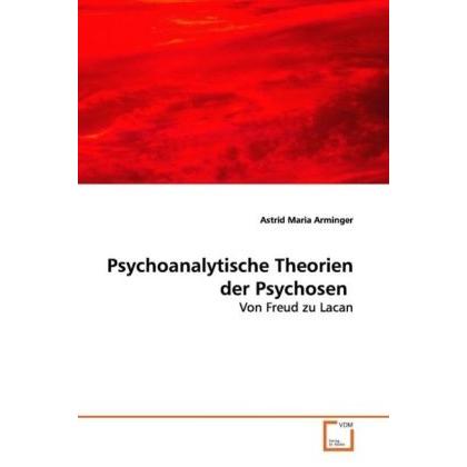 Psychoanalytische Theorien der Psychosen, Fachbücher
