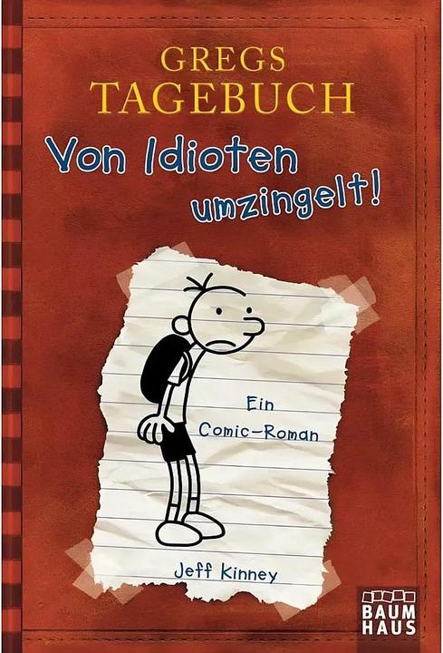 Gregs Tagebuch 01. Von Idioten umzingelt (Deutsch, Collin McMahon, Dietmar Schmidt, Jeff Kinney, 2011)