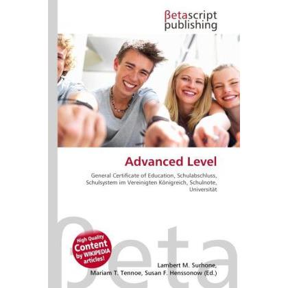 Advanced Level, Schulbücher von Lambert M. Surhone, Mariam T. Tennoe, Susan F. Henssonow