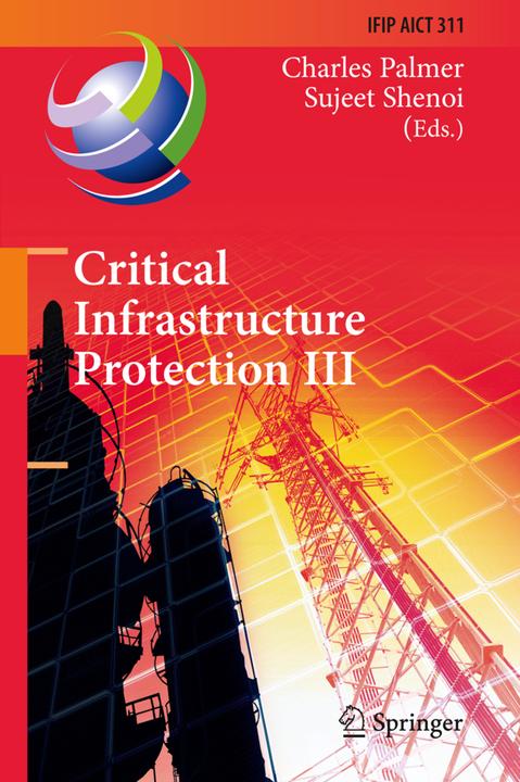 Produktbild Critical Infrastructure Protection III (Charles Palmer, Sujeet Shenoi, 2013)