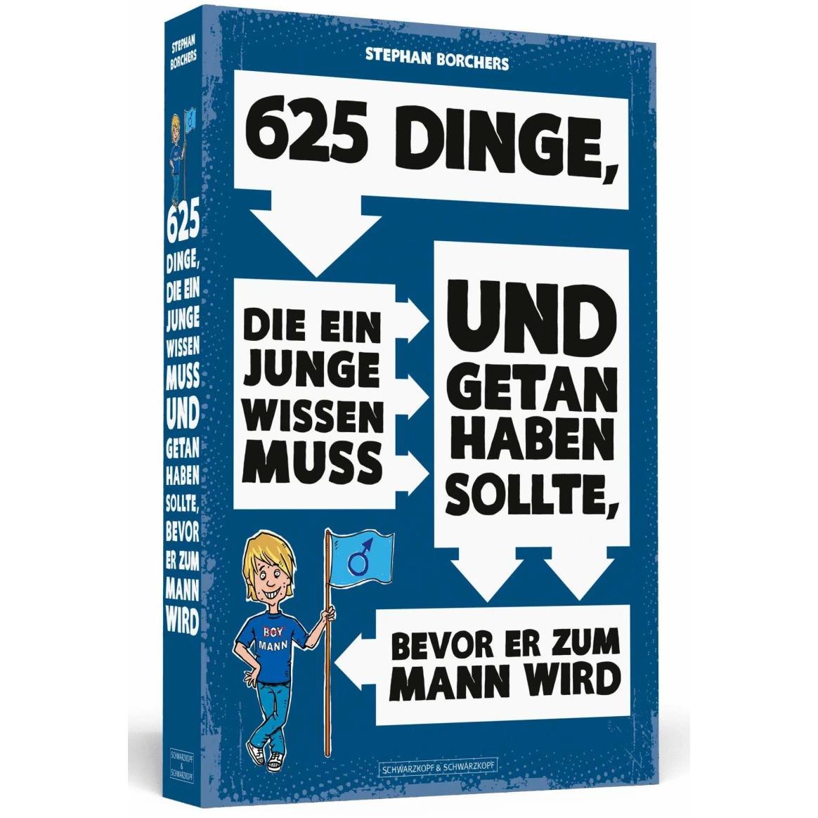 625 Dinge, die ein Junge wissen muss und getan haben sollte, bevor er zum Mann wird, Kinderbücher von Jana Moskito, Step...