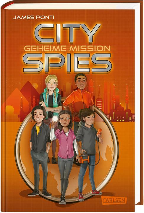 Produktbild City Spies 4: Geheime Mission (Deutsch, James Ponti, 2023)