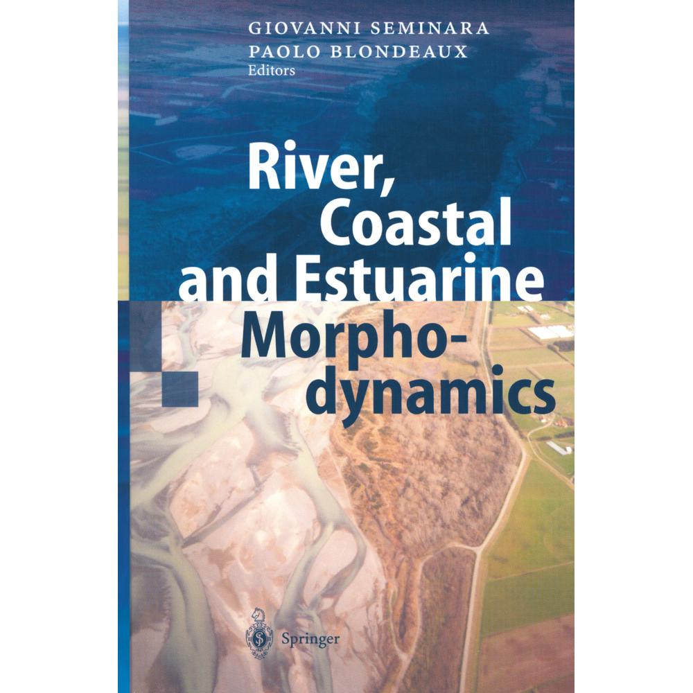 River, Coastal and Estuarine Morphodynamics, Fachbücher von P. Blondeaux, G. Seminara