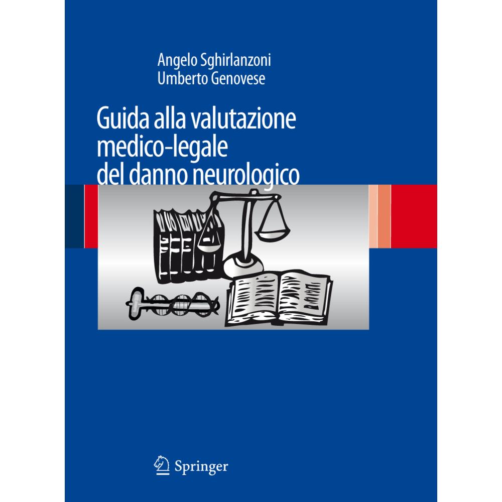Guida alla valutazione medico-legale del danno neurologico, Fachbücher von Angelo Sghirlanzoni, Umberto Genovese