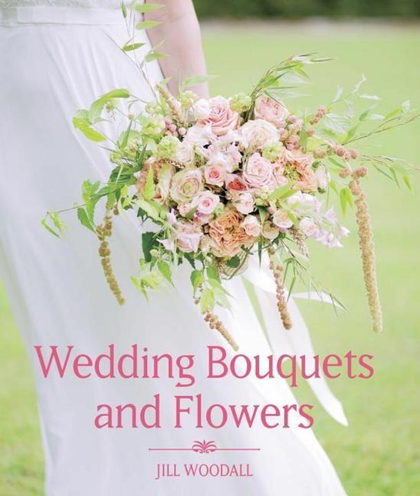 Produktbild Wedding Bouquets and Flowers (Englisch, Jill Woodall, 2017)