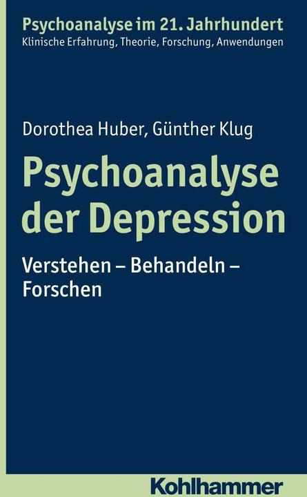 Produktbild Psychoanalyse der Depression (Deutsch, Cord Benecke, Dorothea Huber, Günther Klug, Lilli Gast, Marianne Leuzinger-Bohle)