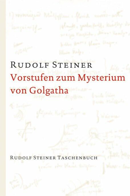 Produktbild Vorstufen zum Mysterium von Golgatha (Deutsch, Rudolf Steiner, 2015)