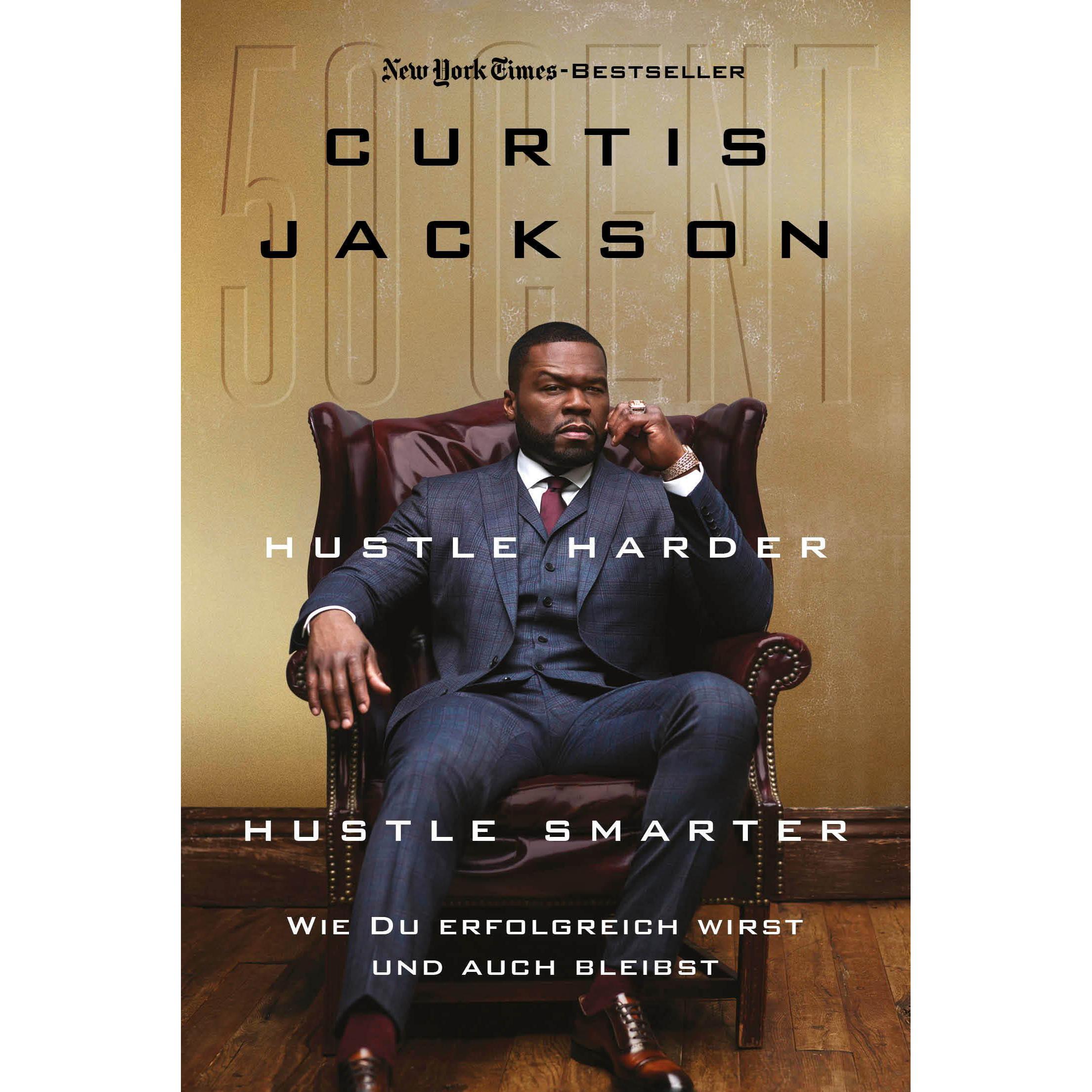 Hustle Harder, Hustle Smarter, Fachbücher von Curtis Jackson