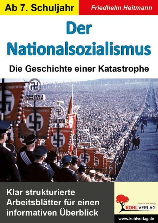 Produktbild Der NationalsozialismusDie Geschichte einer Katastrophe (Deutsch, Friedhelm Heitmann, 2012)