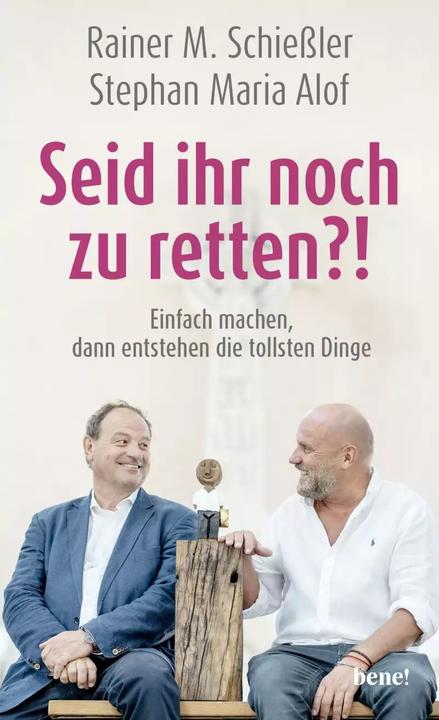 Produktbild Seid ihr noch zu retten?! (Deutsch, Stephan M. Alof, Rainer M. Schießler, 2022)