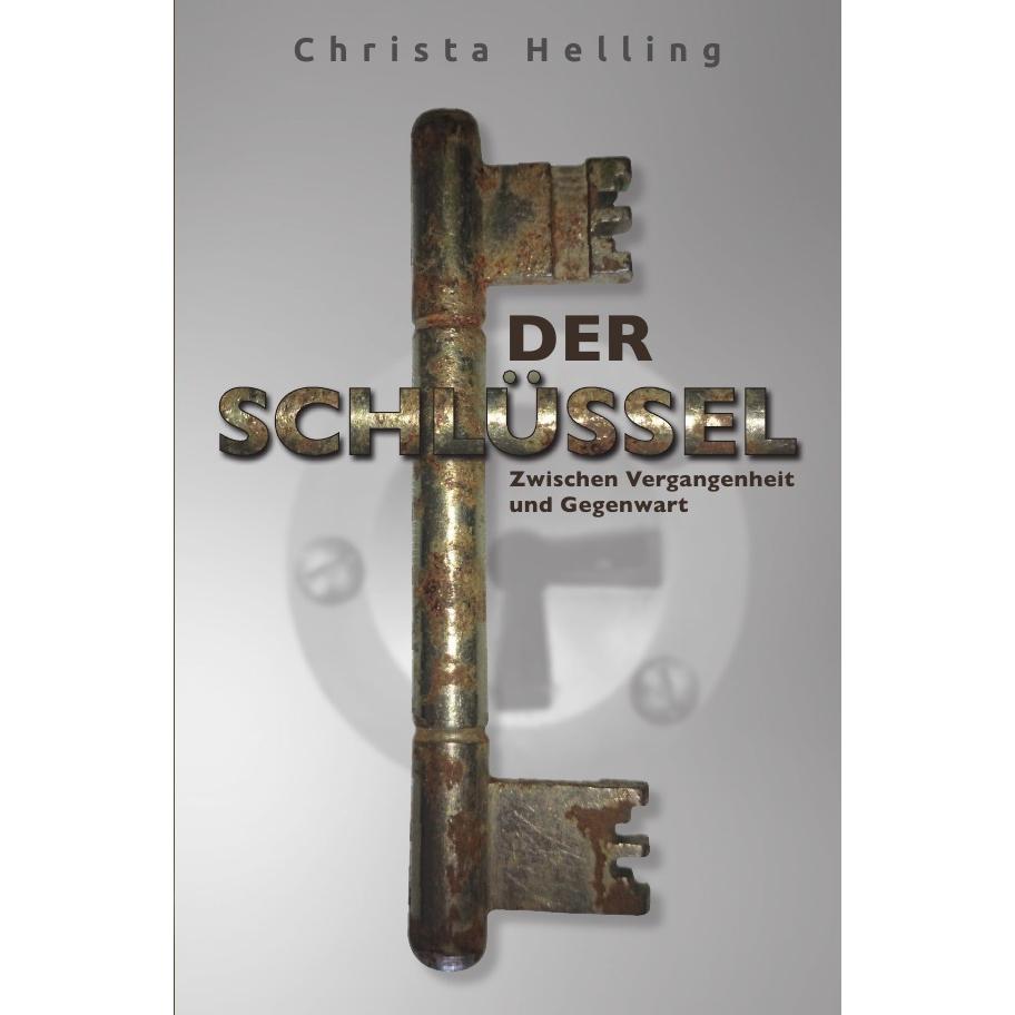Von der verlorenen Wette...bis hin zum Bett?-Geflüster / Der Schlüssel, Belletristik von Christa Helling