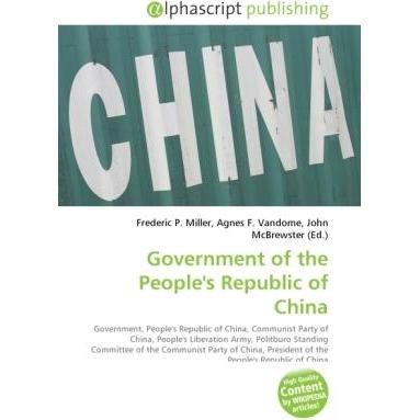 Government of the People's Republic of China, Fachbücher von Agnes F. Vandome, Frederic P. Miller, John McBrewster