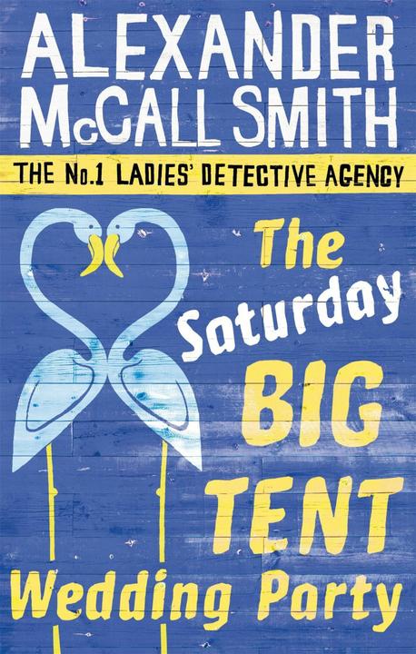 Produktbild The Saturday Big Tent Wedding Party (Englisch, Alexander McCall Smith, 2012)