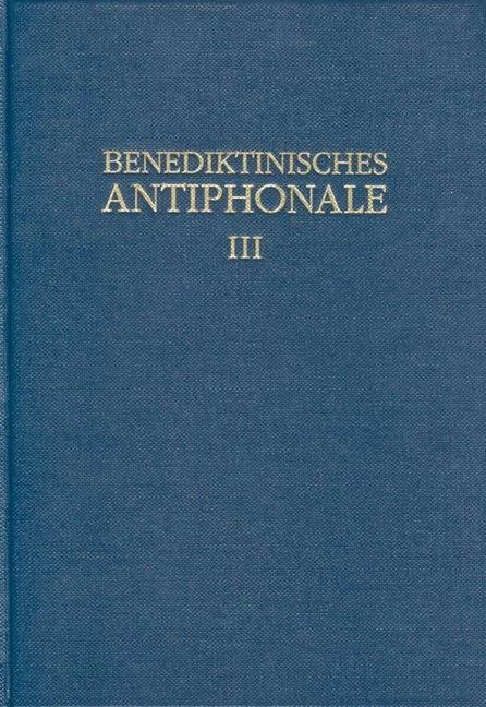 Produktbild Benediktinisches Antiphonale Band 3. Vesper - Komplet (Deutsch, Godehard Joppich, 2024)