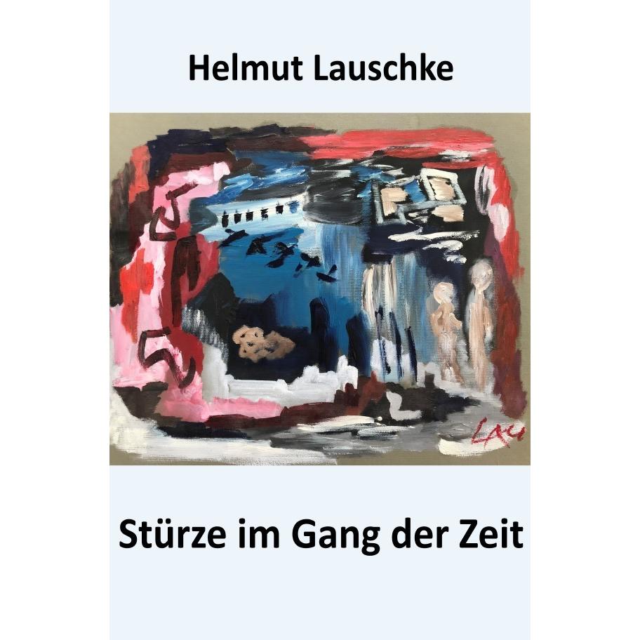 Stürze im Gang der Zeit, Schulbücher von Helmut Lauschke