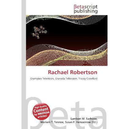 Rachael Robertson, Fachbücher von Lambert M. Surhone, Miriam T. Timpledon, Susan F. Marseken