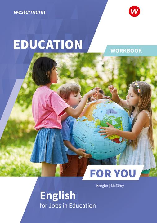 Produktbild Education For You - English for Jobs in Education (Deutsch, Alan McElroy, Frances Kregler, 2024)