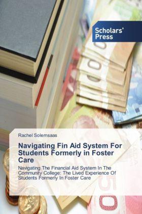 Produktbild Navigating Fin Aid System For Students Formerly in Foster Care (Rachel Solemsaas, 2014)
