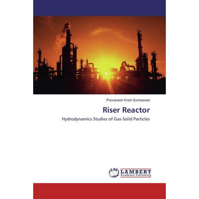Riser Reactor, Fachbücher von Poovanesh Krish Sunnassee