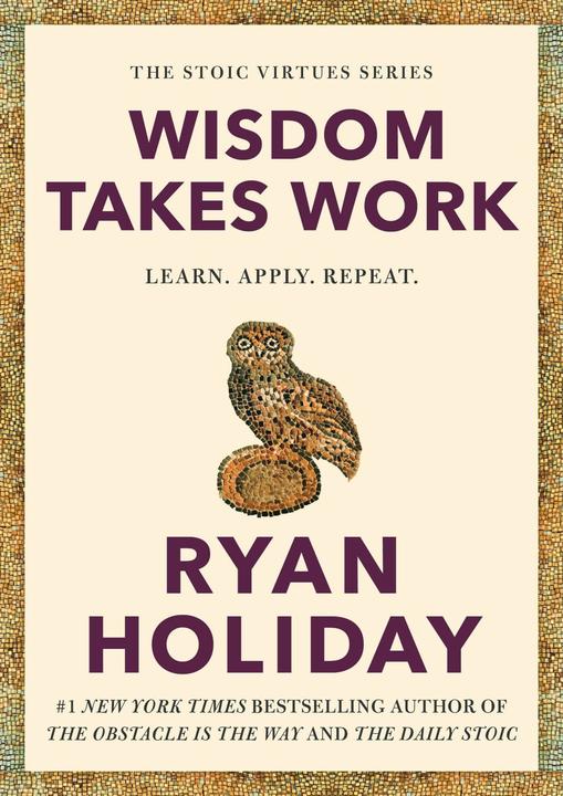 Wisdom Takes Work (Anglais, Holiday Ryan, 2025)