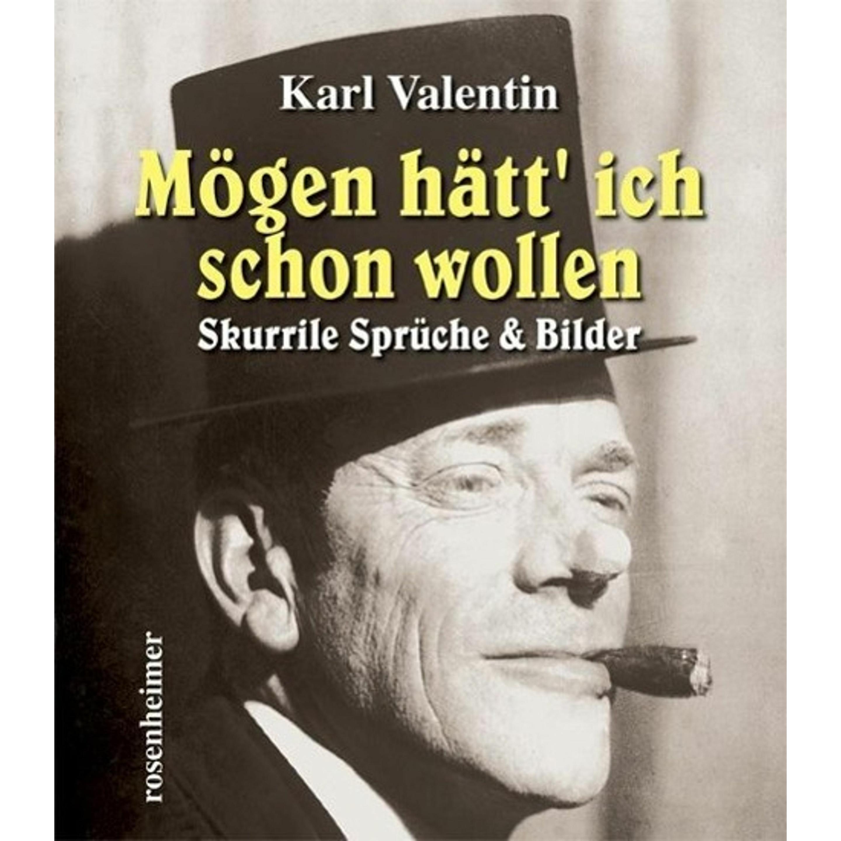 Mögen hätt' ich schon wollen, Belletristik von Karl Valentin