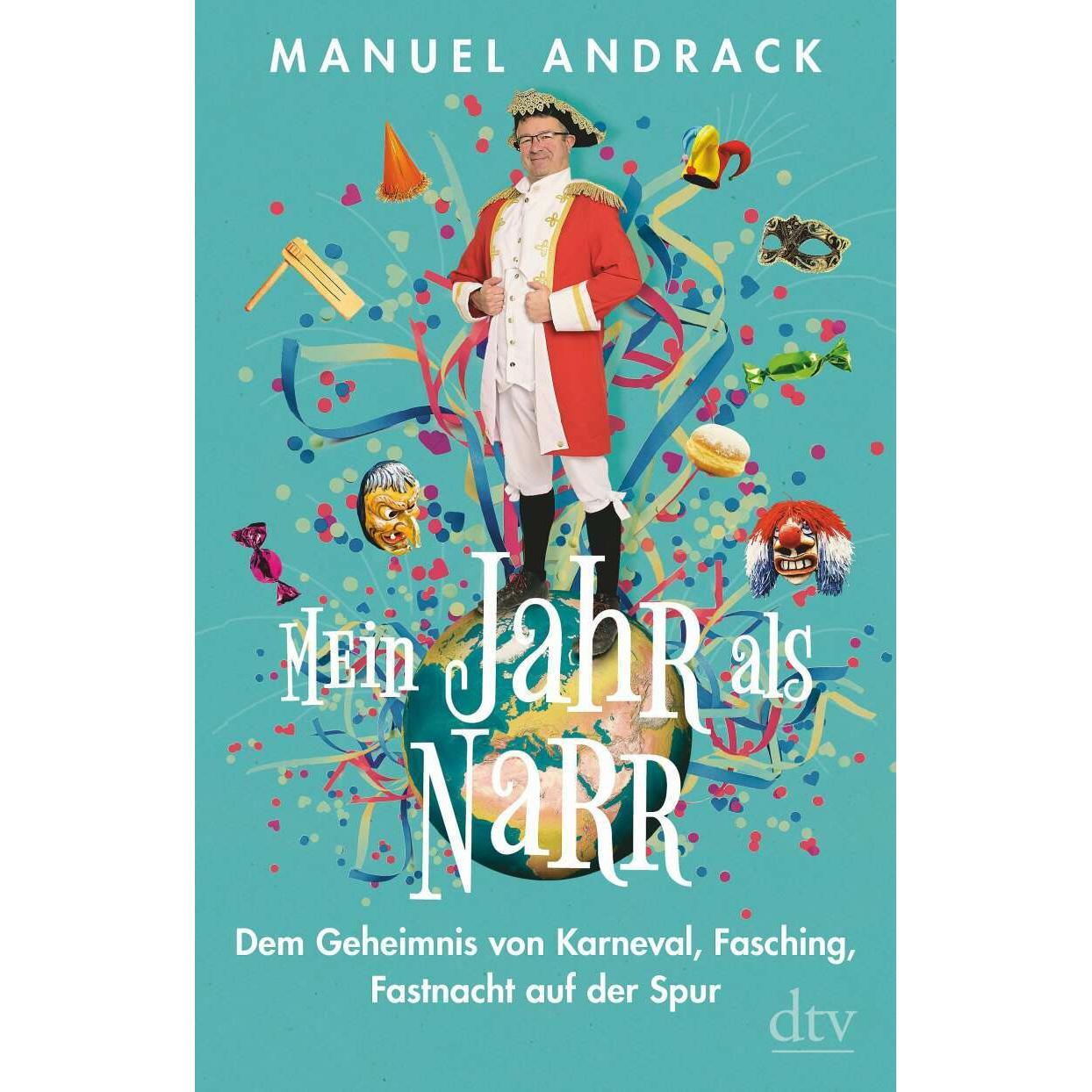 Mein Jahr als Narr, Sachbücher von Manuel Andrack